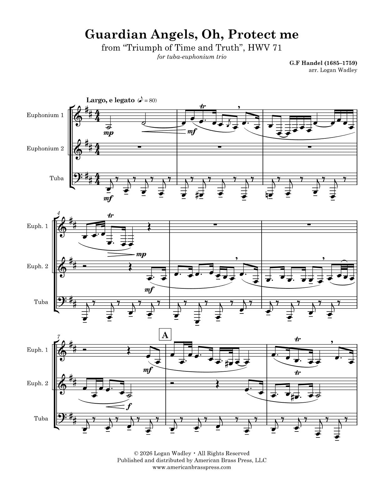The first page of "Guardian Angels, Oh, Protect Me", a piece by G. F. Handel and arranged for tuba-euphonium trio by Logan Wadley.