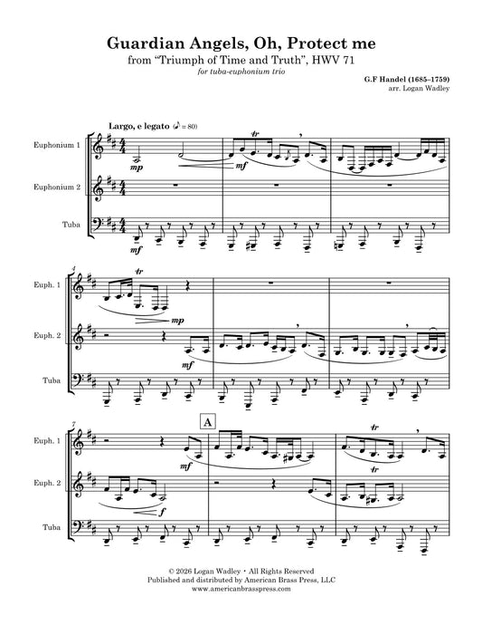 The first page of "Guardian Angels, Oh, Protect Me", a piece by G. F. Handel and arranged for tuba-euphonium trio by Logan Wadley.
